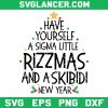 Have Yourself A Sigma Little Rizzmas And A Skibidi