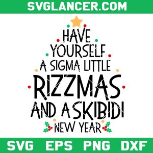 Have Yourself A Sigma Little Rizzmas And A Skibidi